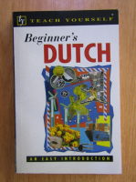 Beginner's Dutch. An easy introduction