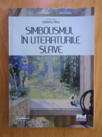 Camelia Dinu - Simbolismul in literaturile slave