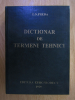 Anticariat: D.N. Preda - Dictionar de termeni tehnici
