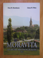 Anticariat: Dan N. Buruleanu - Moravita. Album monografic