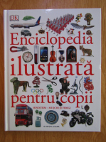 Enciclopedia ilustrata pentru copii (Volumul 4)