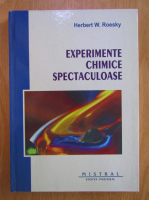 Herbert W. Roesky - Experimente chimice spectaculoase