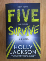Holly Jackson - Five survive