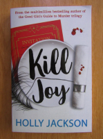 Holly Jackson - Kill Joy