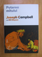 Joseph Campbell - Puterea mitului