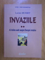 Lucien Musset- Invaziile (volumul 2)