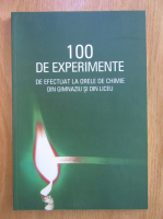 Anticariat: Luminita Bobes - 100 de experimente de efectuat la orele de chimie din gimnaziu si liceu