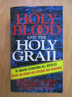 Michael Baigent - The Holy Blood and the Holy Grail