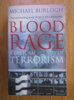 Michael Burleigh - Blood and Rage. A cultural history of terrorism