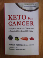 Miriam Kalamian - Keto for Cancer