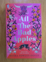 Moira Fowley - Doyle - All the bad apples 