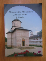 Monografia Manastirii Mihai-Voda din Turda