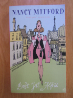 Nancy Mitford - Don't tell Alfred