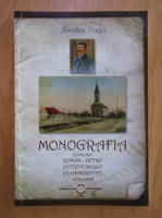 Nicolae Pentia - Monografia comunei Roman-Petre (Petrovosello)