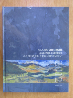 Anticariat: Olariu Gheorghe - Valente estetice ale peisajului transilvanean