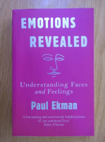 Paul Ekman - Emotions revealed. Understanding faces and feelings
