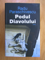Radu Paraschivescu - Podul diavolului