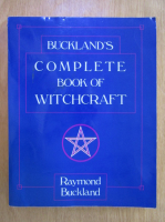 Raymond Buckland - Buckland's complete book of witchcraft