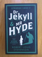 Anticariat: Robert Louis Stevenson - Dr Jekyll and Mr Hyde and Other Stories