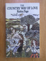 Anticariat: Robin Page - The country way of love