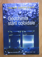 Traian Gavriloaiei - Geochimia starii coloidale