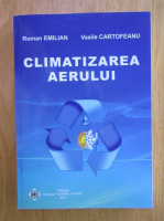Vasile Cartofeanu - Climatizarea aerului