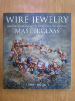 Abby Hook - Wire jewelry masterclass