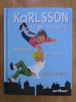 Astrid Lindgren - Karlsson de-pe-acoperis