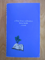 Betty Smith - A tree grows in Brooklyn