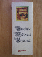 Bucatarie medievala bizantina (pe hartie manuala)