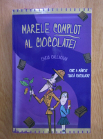 Chris Callaghan - Marele complot al ciocolatei