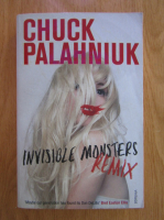 Chuck Palahniuk - Invisible monsters (remix edition)