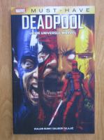 Deadpool. Ucide Universul Marvel