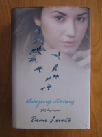 Demi Lovato - Staying strong 365 days a year