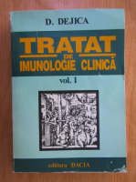 Anticariat: Doru Dejica - Tratat de imunologie clinica (volumul 1)