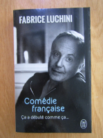 Fabrice Luchini - Comedie francaise