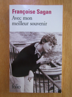 Anticariat: Francoise Sagan - Avec mon meilleur souvenir