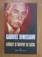 Gabriel Dimisianu - Sfarsit si inceput de secol