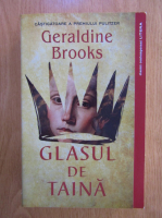 Geraldine Brooks - Glasul de taina