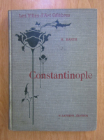 H. Barth - Les Villes d'Art celebres Constantinople