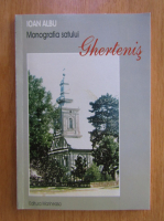 Ioan Albu - Monografia satului Ghertenis