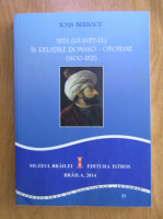 Ioan Burlacu - Mita (Rusvet-ul) in relatiile romano-otomane (1400-1821)