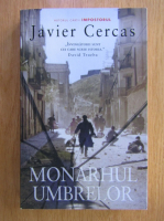 Anticariat: Javier Cercas - Monarhul umbrelor