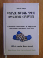 Anticariat: Mihai Nesu - Complex natural pentru detoxifierea sufletului (volumul 1)