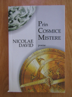 Anticariat: Nicolae David - Prin cosmice mistere