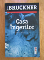 Anticariat: Pascal Bruckner - Casa ingerilor
