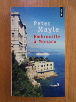 Peter Mayle - Embrouille a Monaco