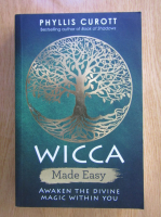 Phyllis Curott - Wicca made easy