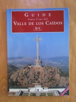 Anticariat: Santa Cruz del Valle de los Caidos (ghid turistic)