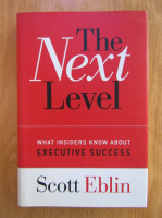 Scott Eblin - The next level